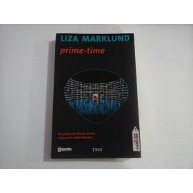    PRIME-TIME (roman)  -  Liza  MARKLUND  